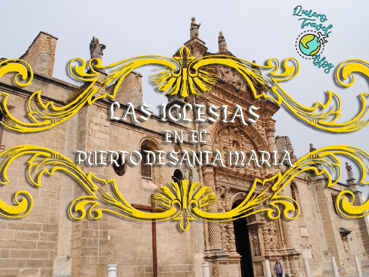 Las iglesias en El Puerto de Santa María